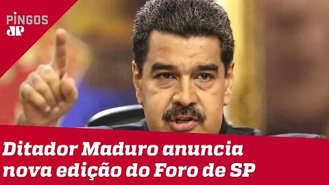 Maduro anuncia nova edição do Foro de São Paulo