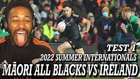 MĀORI ALL BLACKS VS IRELAND HIGHLIGHTS (HAMILTON) | REACTION!!!