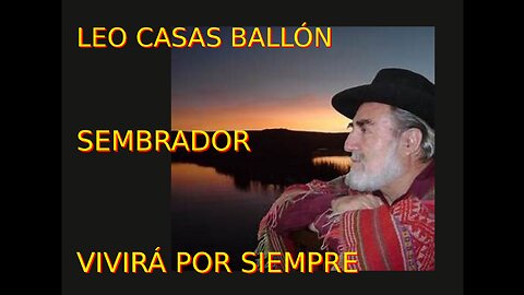 En memoria de Leo Casas Ballón