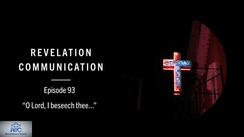 Revelation Communication - Episode 93