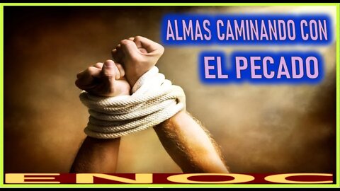 ALMAS CAMINANDO CON EL PECADO - MENSAJE DE SAN PIO DE PIETRELCINA A ENOC