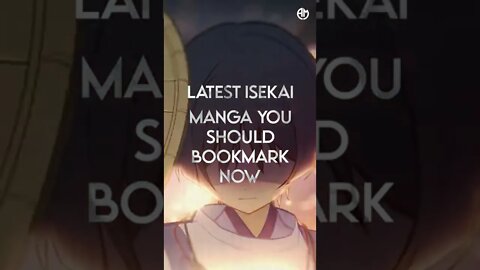 Top 10 Latest Isekai Manga You Should Bookmark Now | No. 1 |
