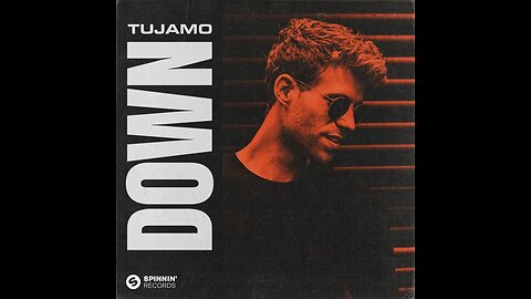 Tujamo - Down