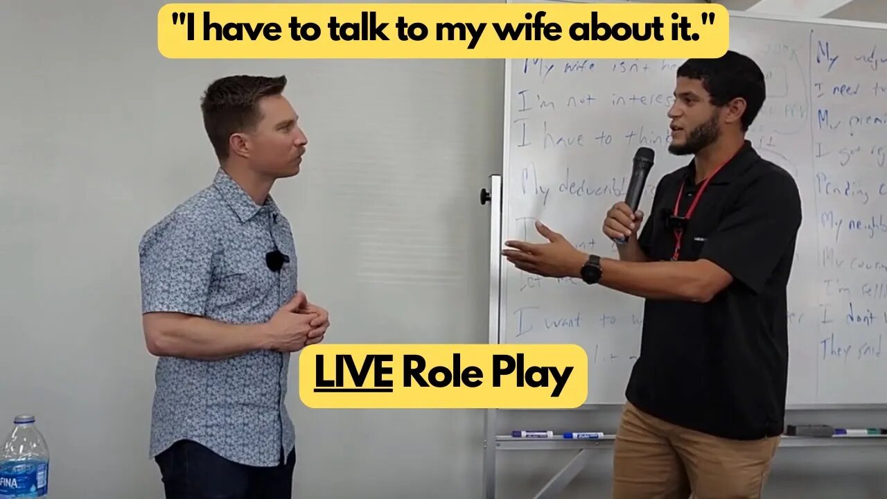 LIVE ROLE PLAY: "I have to talk to my wife"