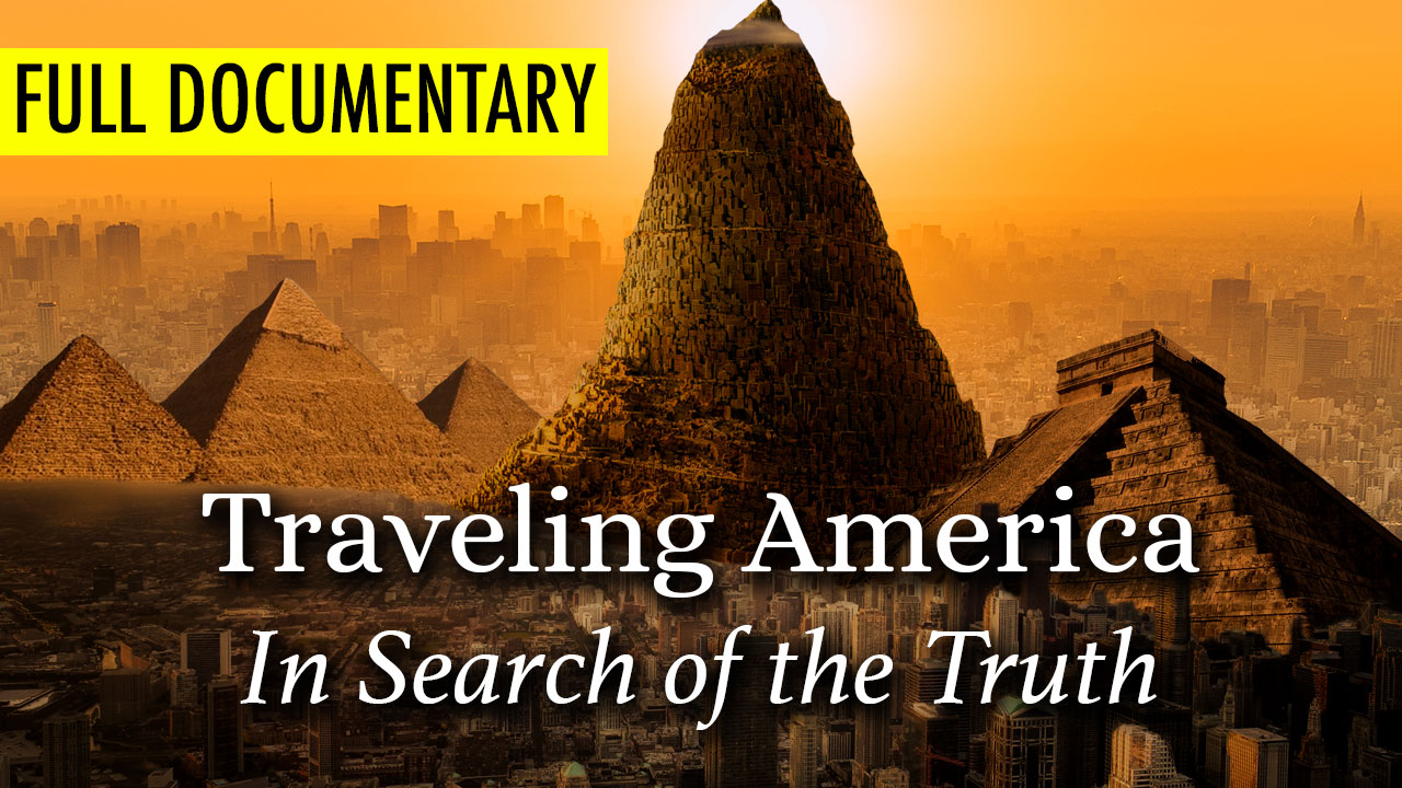 Traveling America: In Search of the Truth (FULL DOCUMENTARY)