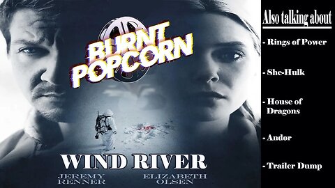 BURIED GEM: Wind River | Burnt Popcorn #24