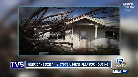 Hurricane Dorian victim's urgent plea for housing