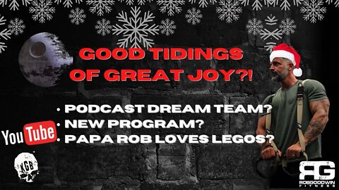 Podcast Dream Team? New Program? Papa Rob Loves Legos! (& more random nonsense) Pre-Christmas Update