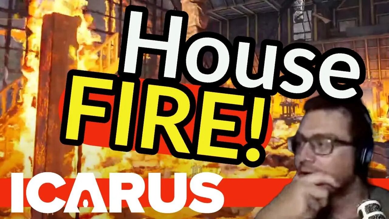 Icarus Open World Gameplay Housefire Full Video