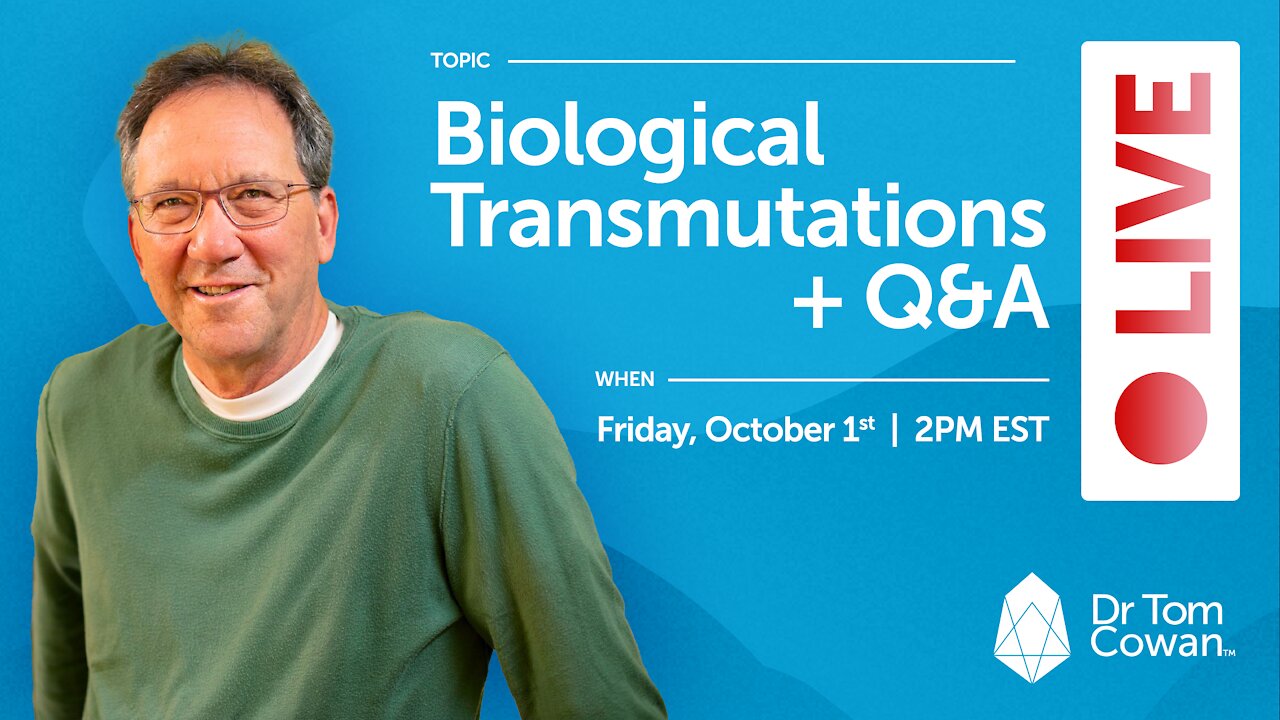 ⁣Biological Transmutations + Q&A Webinar from Friday, October 1st, 2021