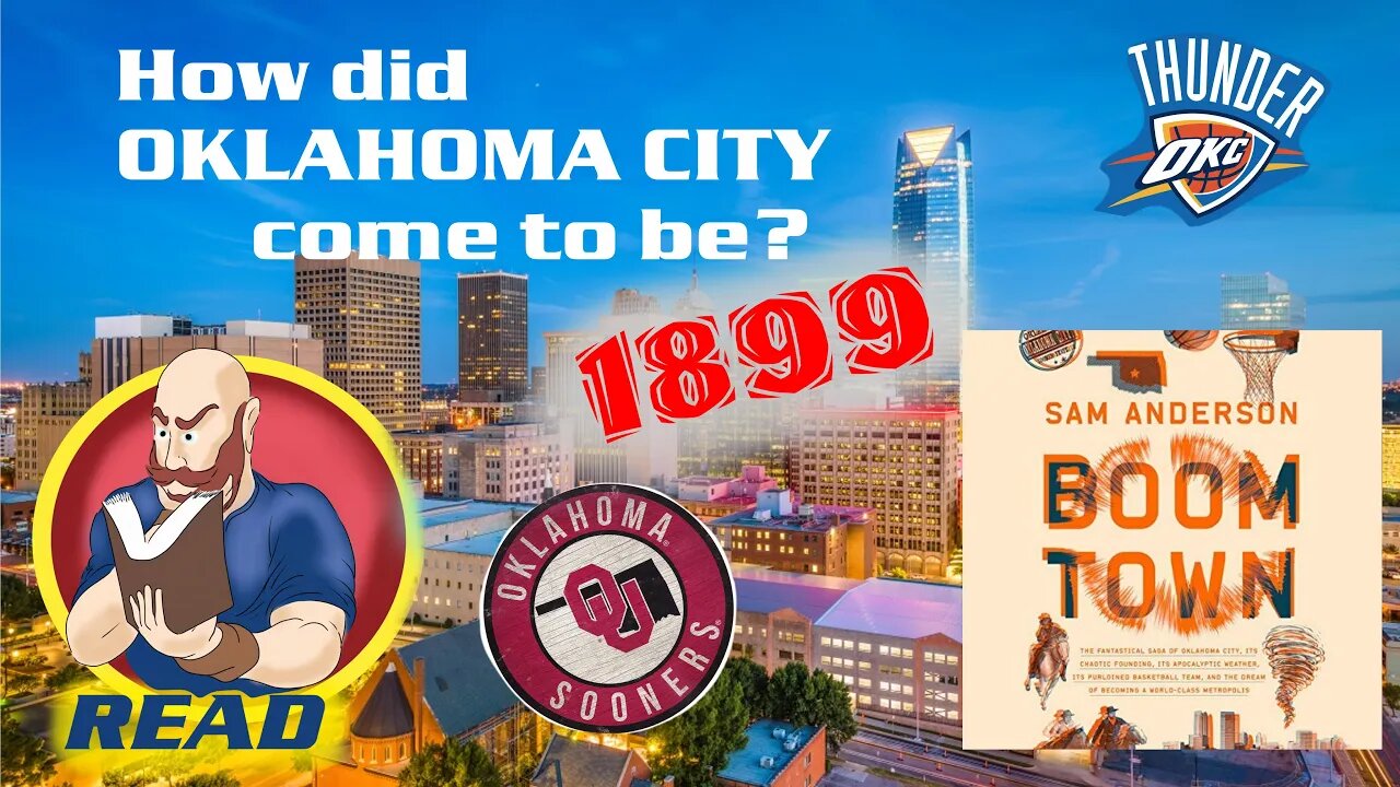 How did Oklahoma City start? | BOOM TOWN by Sam Anderson #booktube #books #reading #oklahoma