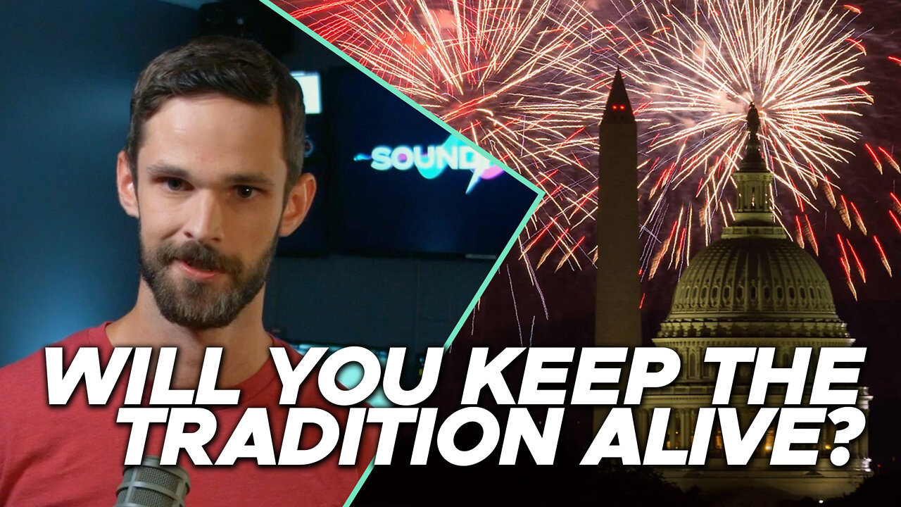 A 4TH OF JULY MESSAGE: Will you keep the tradition alive?