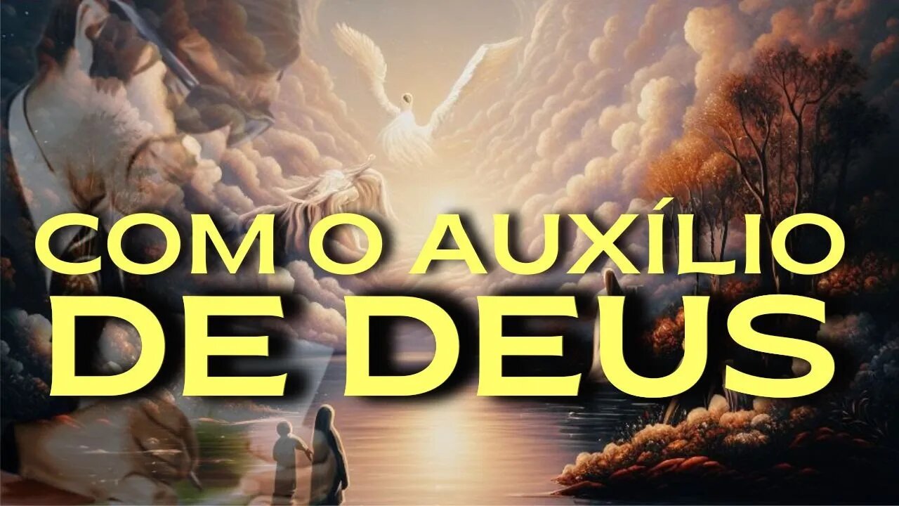 ✅COM O AUXÍLIO DE DEUS | Transformando Desafios em Oportunidades