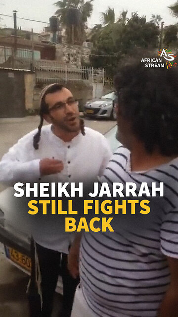 Sheikh Jarrah Still Fights Back