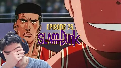 FINE PLAY😏 | Slam Dunk Ep 75 | Reaction