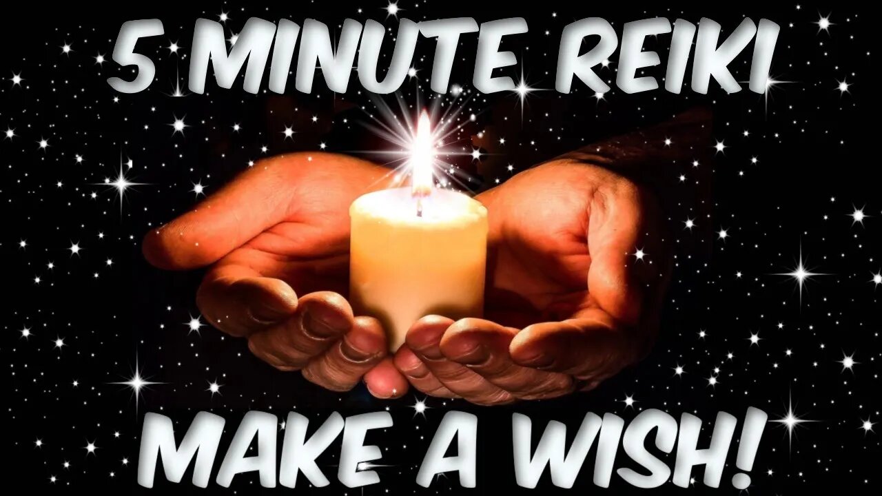 Reiki For Special Wishes & Dreams - 5 Minute Session - Healing Hands Series ✋✨🤚