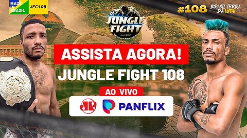JUNGLE FIGHT 108 | AO VIVO