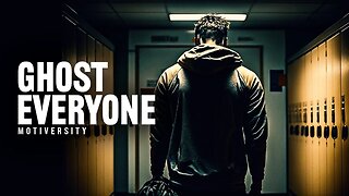 GHOST EVERYONE. GRIND IN SILENCE. SHOCK THEM ALL. - Powerful Motivational Speech