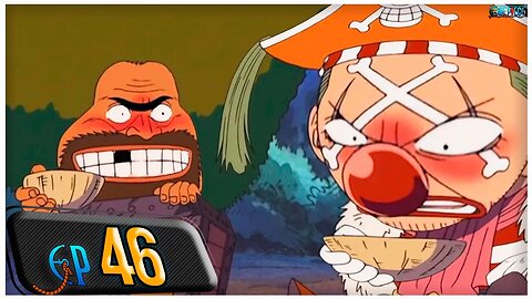 ATRÁS DO CHAPÉU DE PALHA! A GRANDE AVENTURA DO PEQUENO BUGGY! (RESUMO ONE PIECE EP 46)