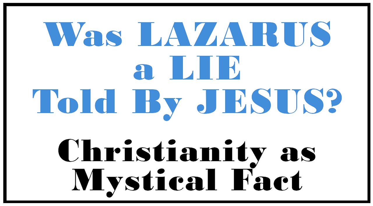 Esoterica: Was LAZARUS A Hoax Jesus Created -Christianity as Mystical Fact