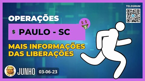 PAULO-SC Mais Informações das Liberações