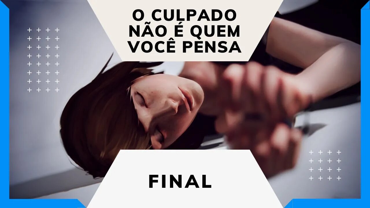 Life Is Strange Episodio 5 Final