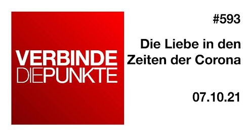 Verbinde die Punkte 593 - Die Liebe in den Zeiten der Corona vom 07.10.2021