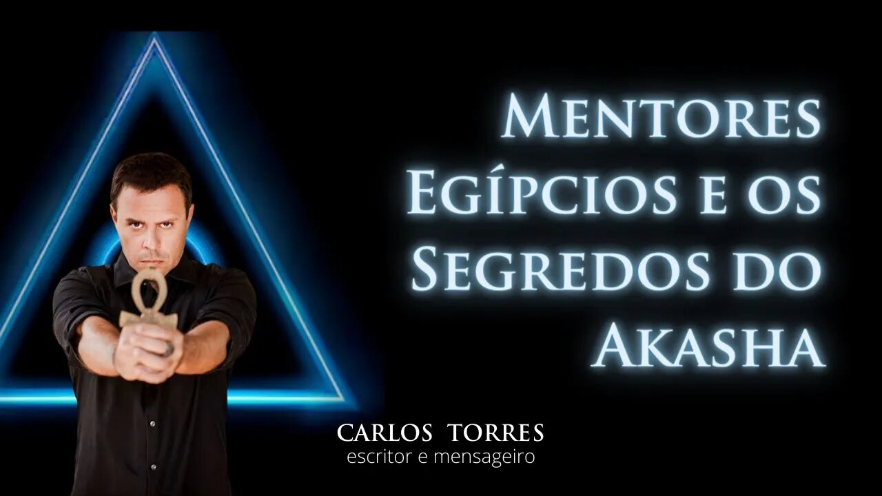 Mentores Egípcios e os Segredos do Akasha