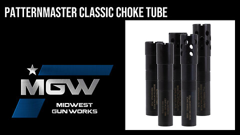 Patternmaster Classic Choke Tubes