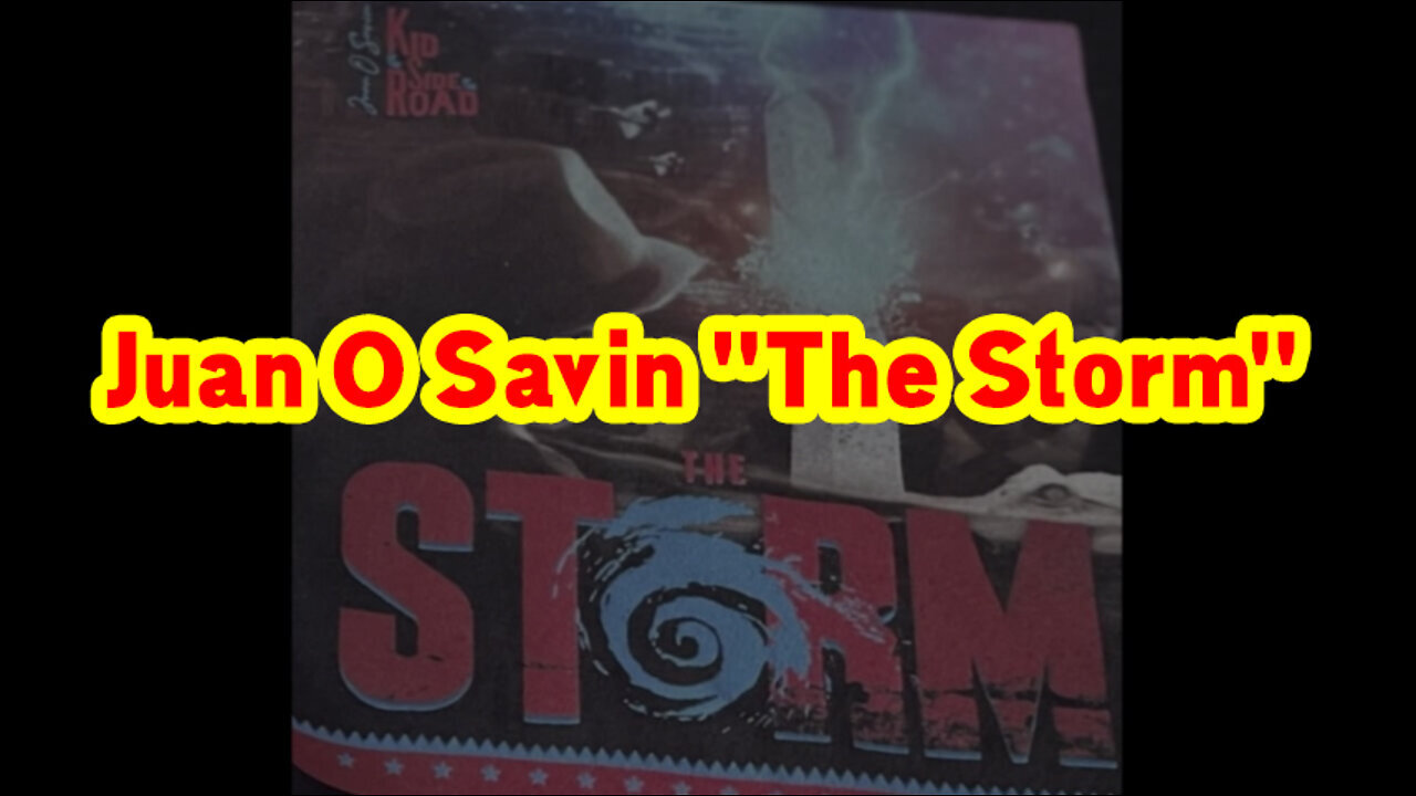 Juan O Savin 107 "The Storm is Coming"