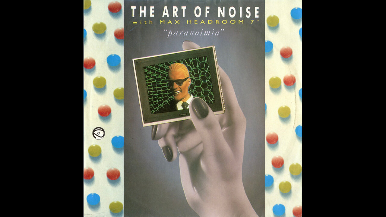 Art Of Noise & Max Headroom --- Paranoimia