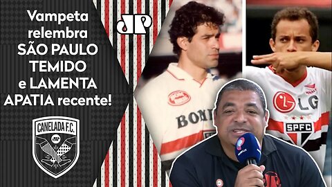 QUE FO**! "Cara, na MINHA ÉPOCA, jogar contra o São Paulo era..." Vampeta lamenta SPFC apático!