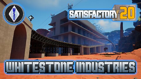Satisfactory 1.0 | Singleplayer | S4 Episode 20
