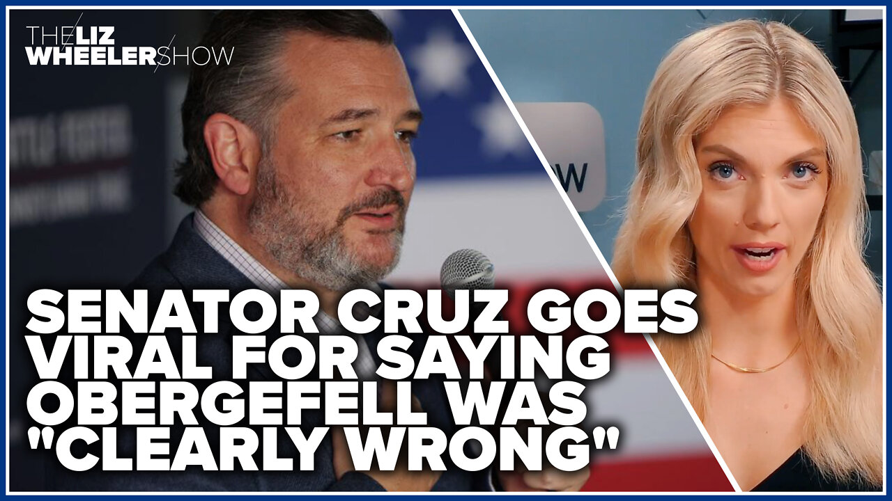Senator Cruz goes viral for saying Obergefell was "clearly wrong"