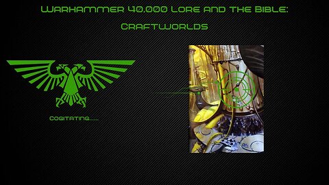 Craftworlds | Warhammer 40k Lore and the Bible