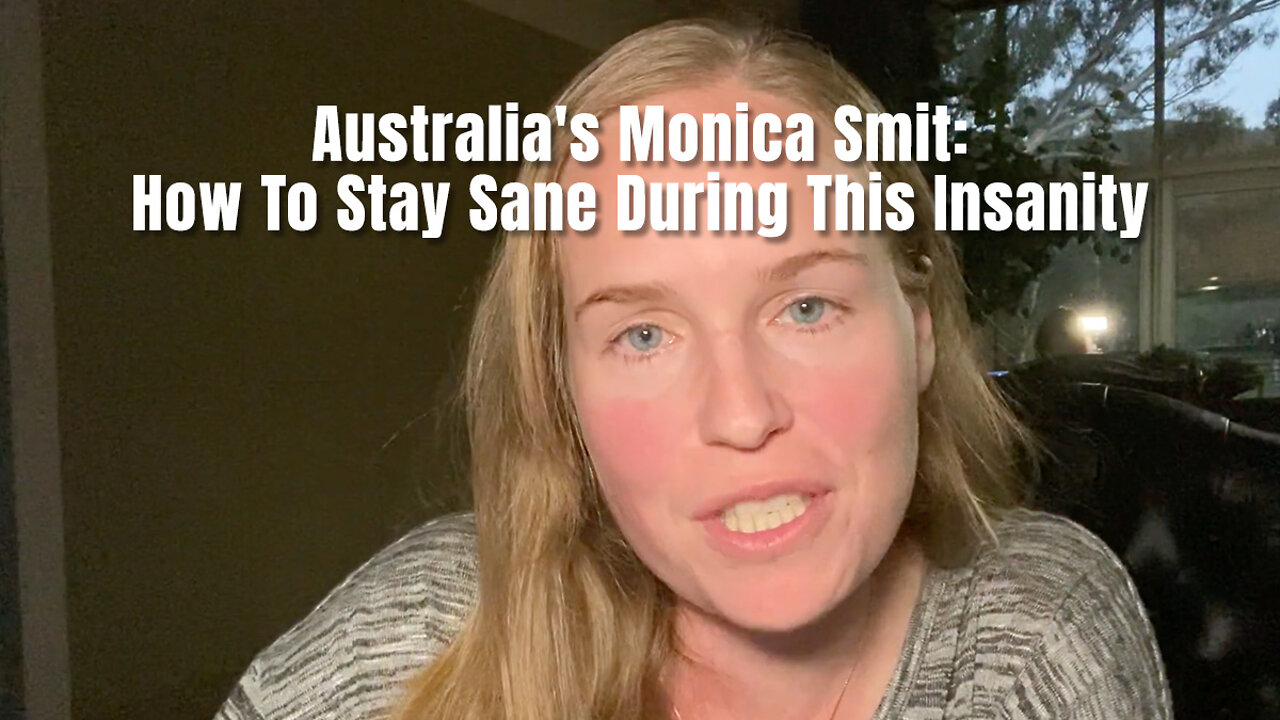 Australia's Monica Smit: How To Stay Sane During This Insanity