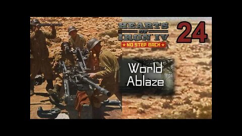 World Ablaze mod Hearts of Iron IV: NSB 24 Back to Africa!