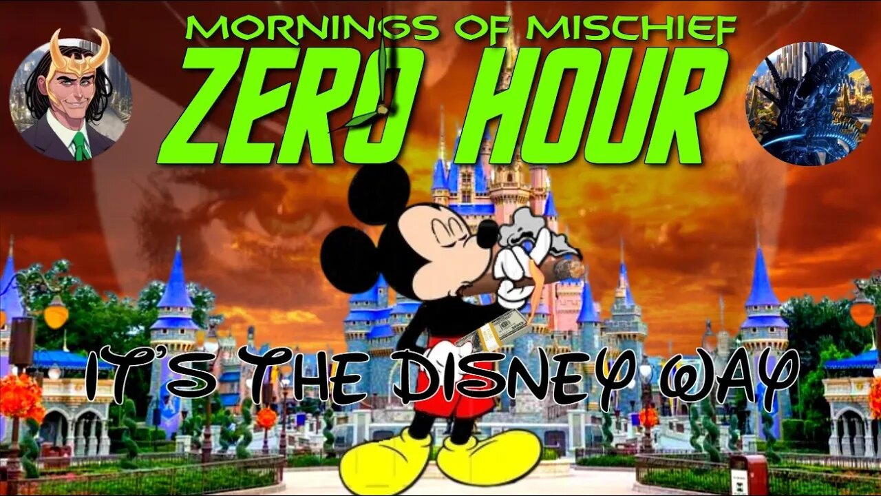 MORNINGS OF MISCHIEF ZEROHOUR - "IT'S THE DISNEY WAY!"