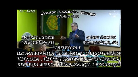 HIPNOZA , HIPOTERAPIA I AUTOHIPNOZA , REGRESJA WIEKU , REINKARNACJA I PROGRESJA W IMAGO /2021TV INFO