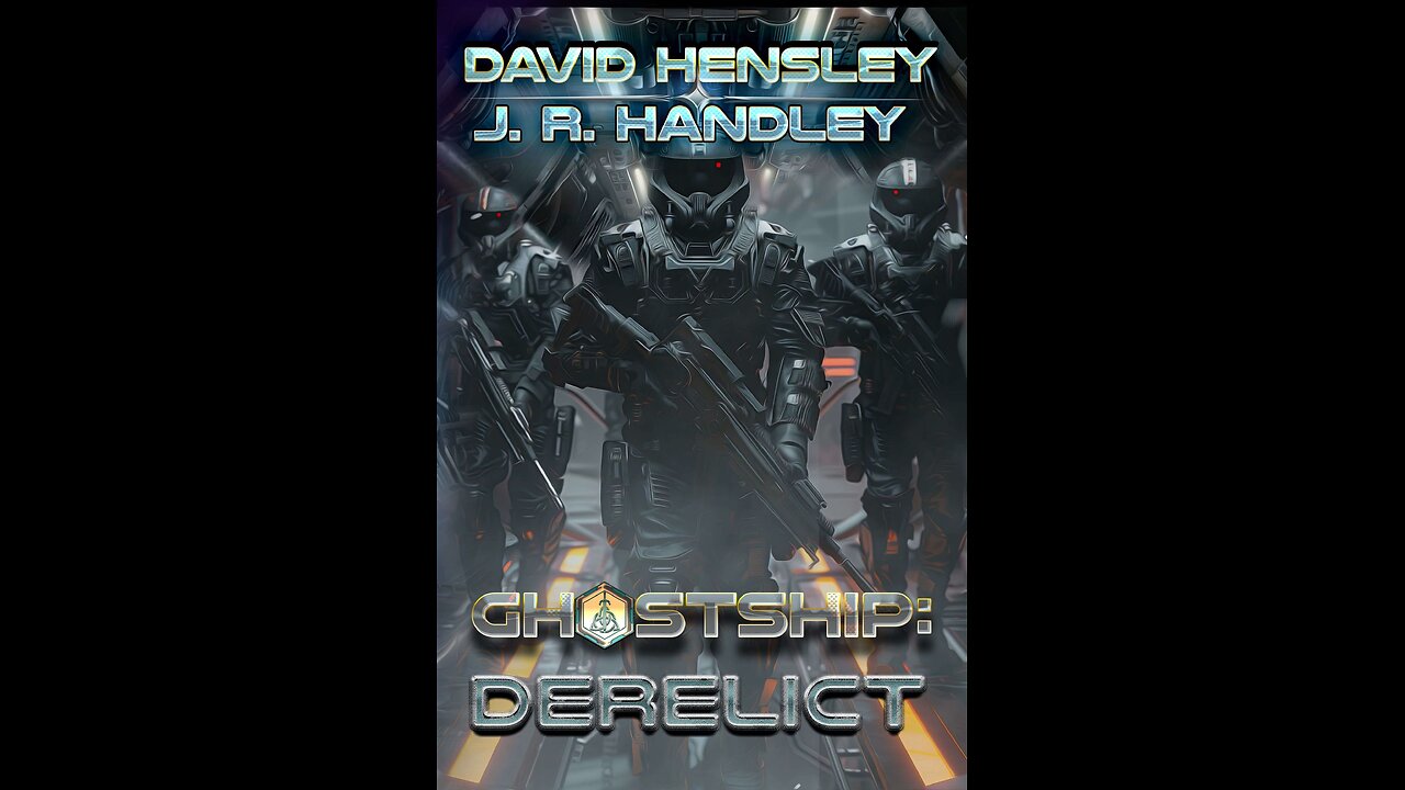 Episode 454: Ghostship Derelict by David Hensley and JR Handley