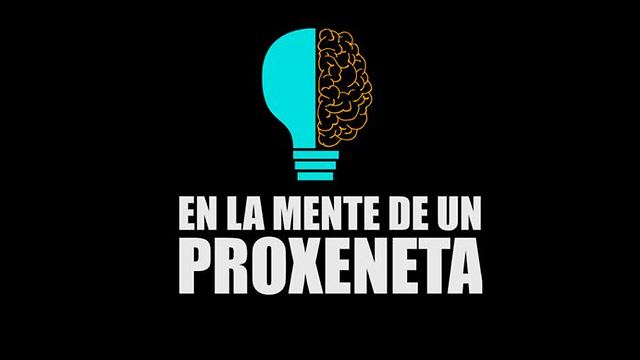 ¿Qué hay dentro de la mente de un proxeneta? Un experto responde