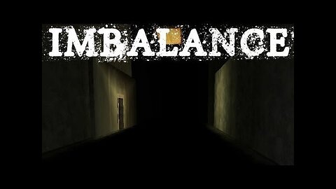 (Réupload) imbalance | Ce jeu de psycopathe!