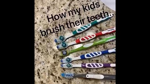 How My Kids Brush Their Teeth