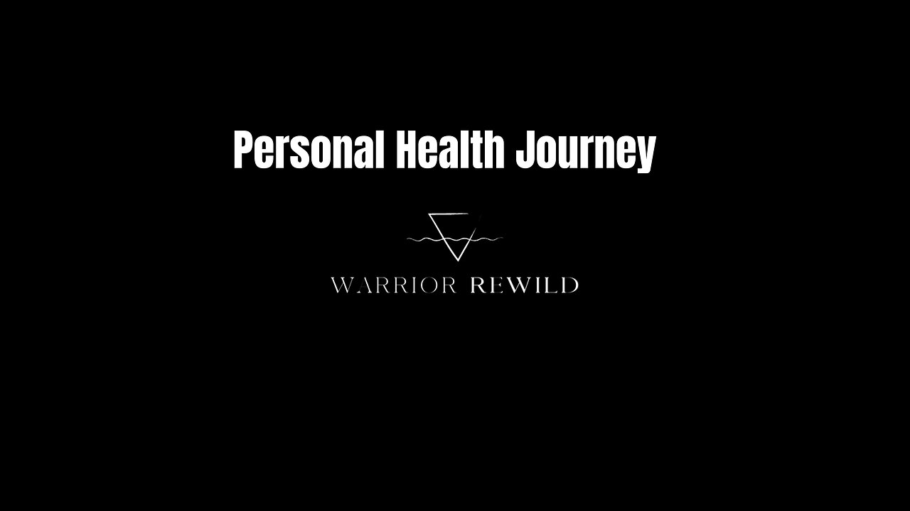 My Personal Health Journey