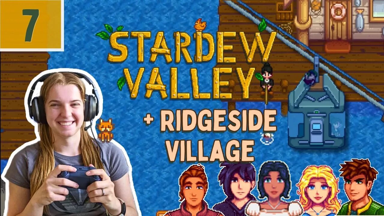 Stardew Valley Extended + Ridgeside Village Episode 7