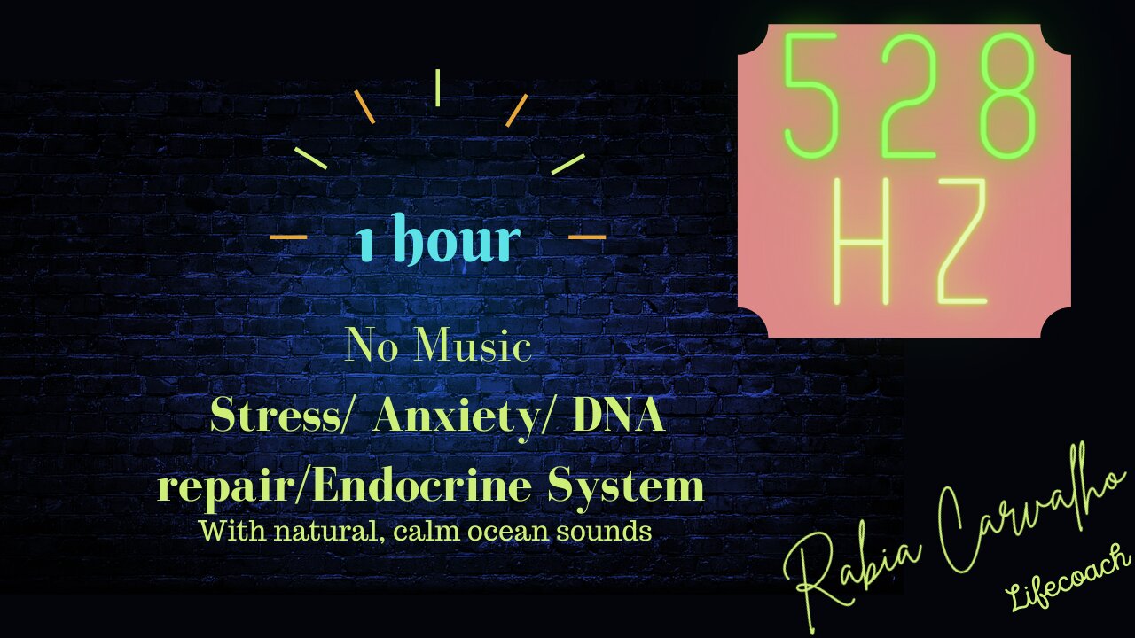 Stress, Anxiety, Endocrine and DNA healing- 528Hz frequency (1 HOUR) NO MUSIC