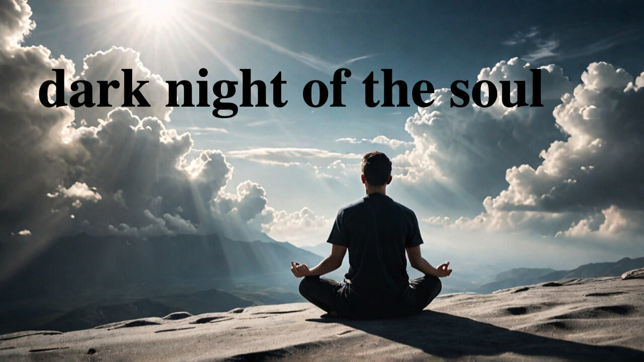 The Dark Night of the Soul: A Guide to Spiritual Growth