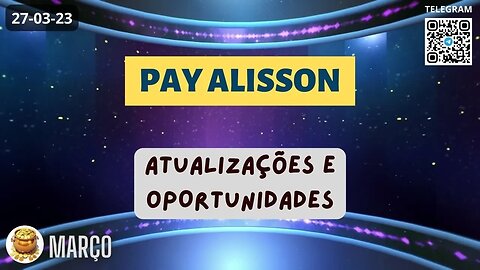 PAYMASTER ALISSON Atualizações e Oportunidade