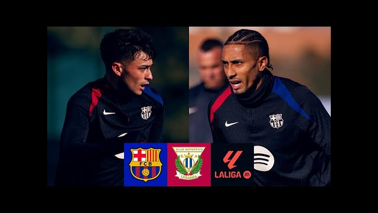 🔥 MATCH PREVIEW_ FC BARCELONA vs LEGANÉS 🔥