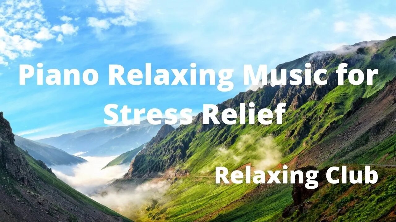 Piano Relaxing Music for Stress Relief || Relaxing Music, Meditation Music,Sleeping Music